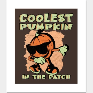 Coolest Pumpkin In The Patch Posters and Art